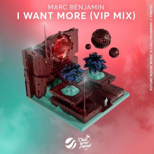 I Want More - VIP Mix